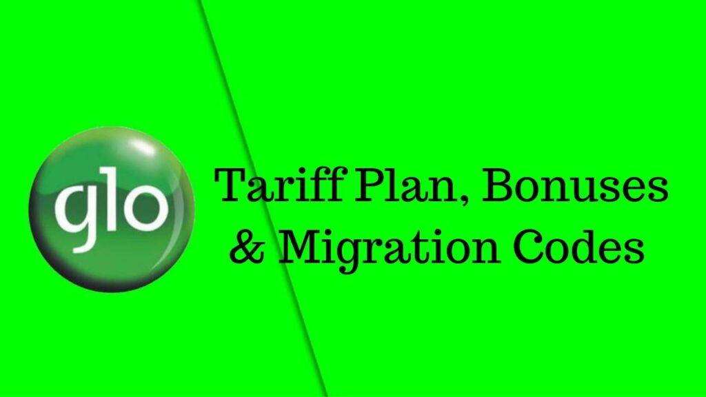 Glo Tariff Plan, migration codes